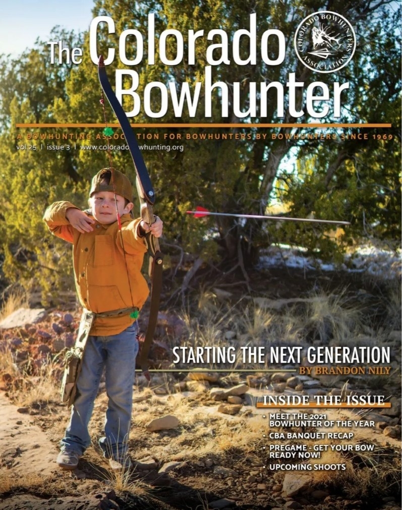 
Colorado Bow Hunter Magazine: May & June 2022