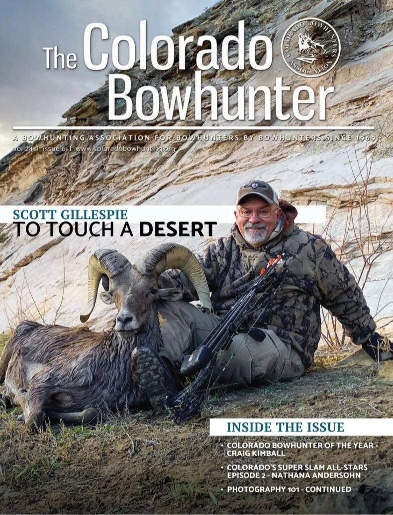 
Colorado Bow Hunter Magazine: November & December 2021