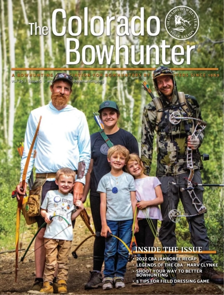 
Colorado Bow Hunter Magazine: September & October 2022
